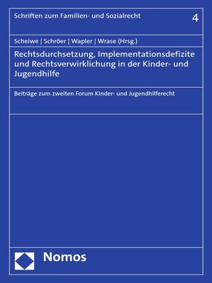cover image of Rechtsdurchsetzung, Implementationsdefizite und Rechtsverwirklichung in der Kinder- und Jugendhilfe